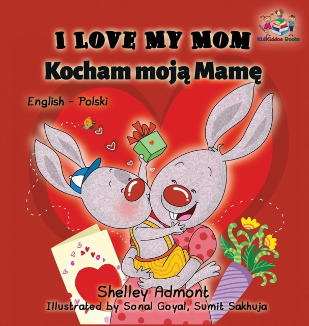 I Love My Mom Kocham Moja Mame