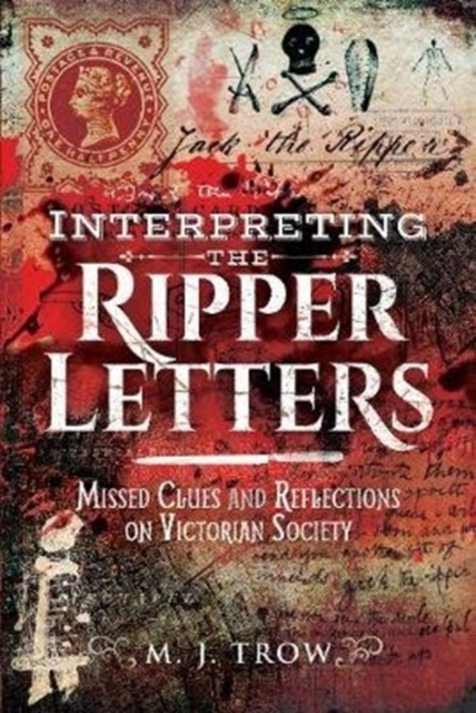 Interpreting the Ripper Letters