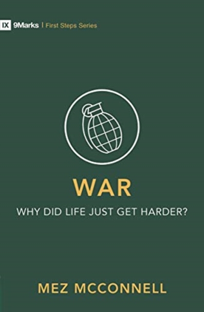 War - Why Did Life Just Get Harder?