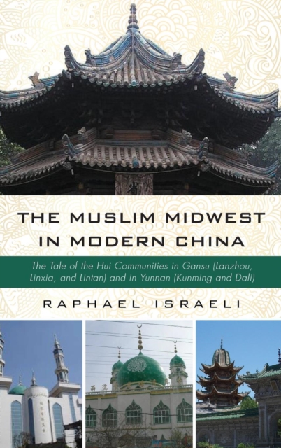 Muslim Midwest in Modern China