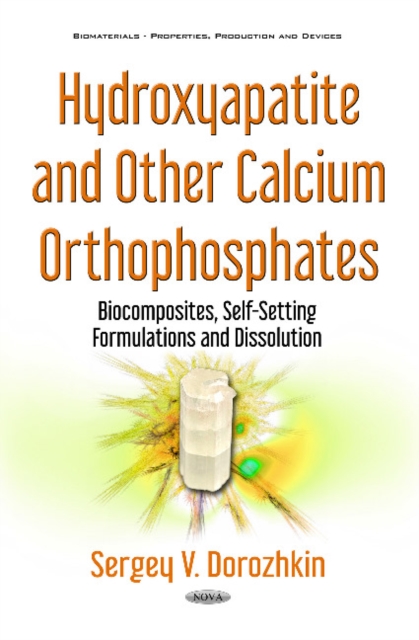 Hydroxyapatite & Other Calcium Orthophosphates