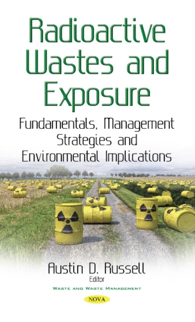 Radioactive Wastes & Exposure