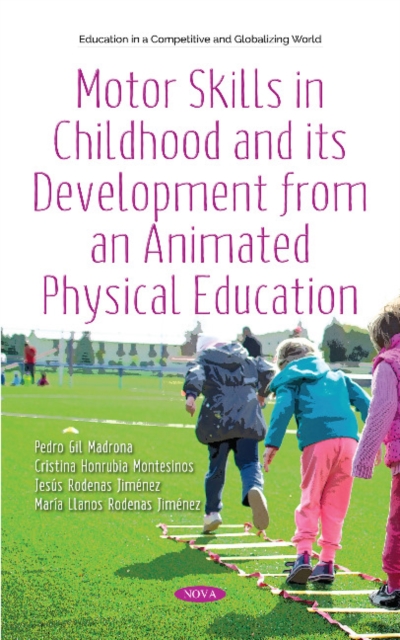 Motor Skills in Childhood and its Development from an  Animated Physical Education