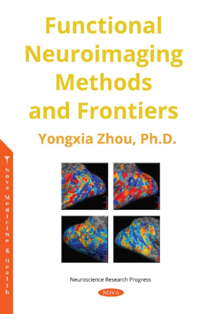 Functional Neuroimaging Methods and Frontiers