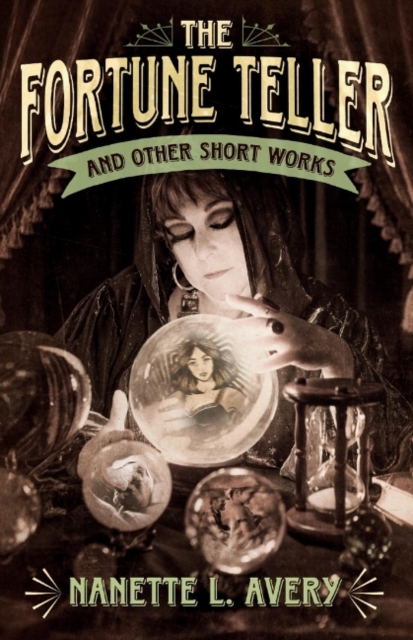 Fortune Teller and Other Short Works