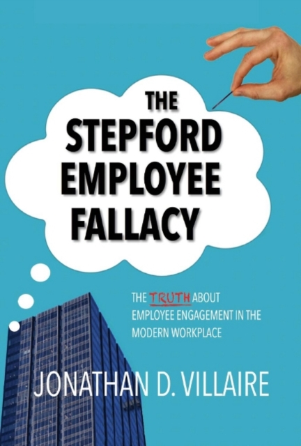 Stepford Employee Fallacy