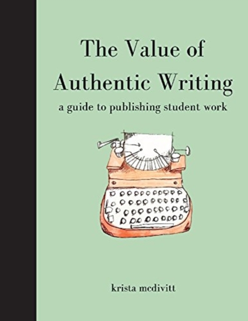 Value of Authentic Writing