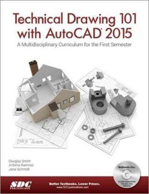 Technical Drawing 101 with AutoCAD 2015