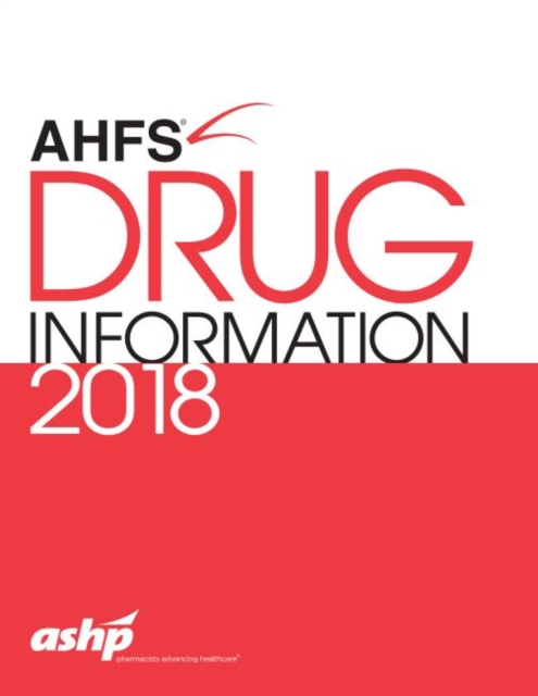 AHFS (R) Drug Information 2018