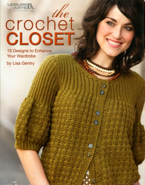 CROCHET CLOSET: 15 DESIGNS TO ENHANCE Y