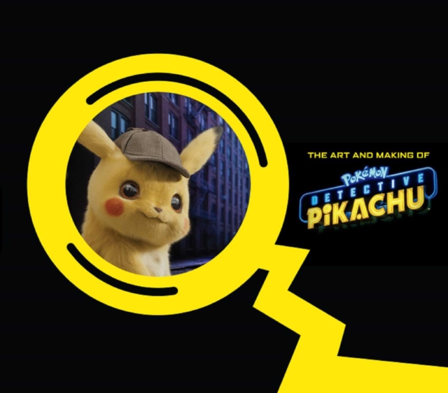 Art and Making of Pokemon Detective Pikachu