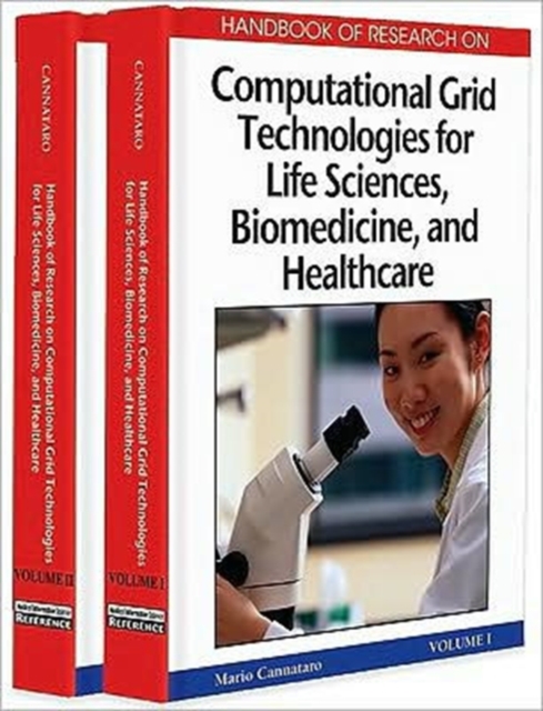 Handbook of Research on Computational Grid Technologies for Life Sciences, Biomedicine and Healthcare