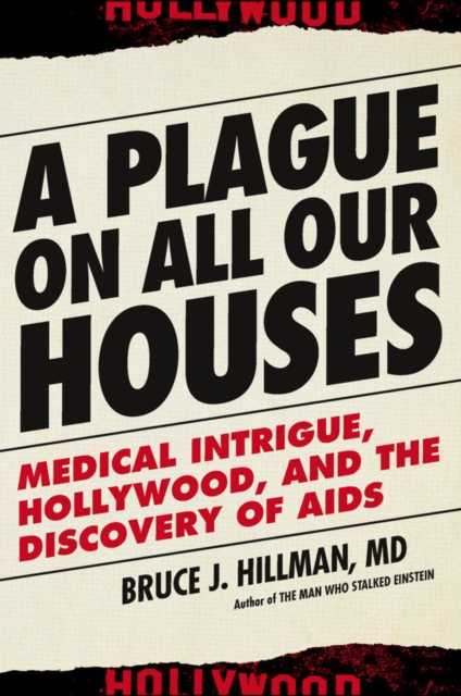 Plague on All Our Houses