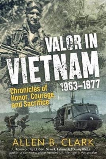 Valor in Vietnam 1963-1977
