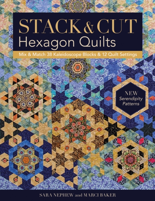 Stack & Cut Hexagon Quilts