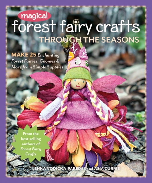 Magical Forest Fairy Crafts Through the Seasons