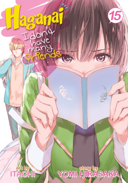 Haganai: I Don't Have Many Friends Vol. 15