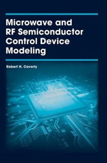 Microwave and RF Semiconductor Control Device Modeling