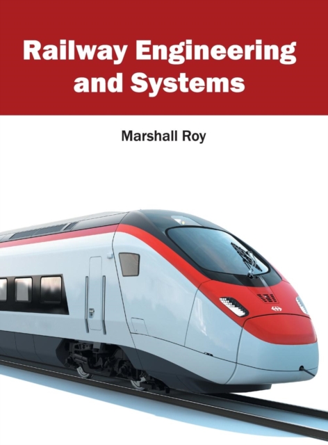Railway Engineering and Systems