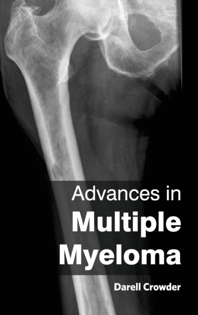 Advances in Multiple Myeloma