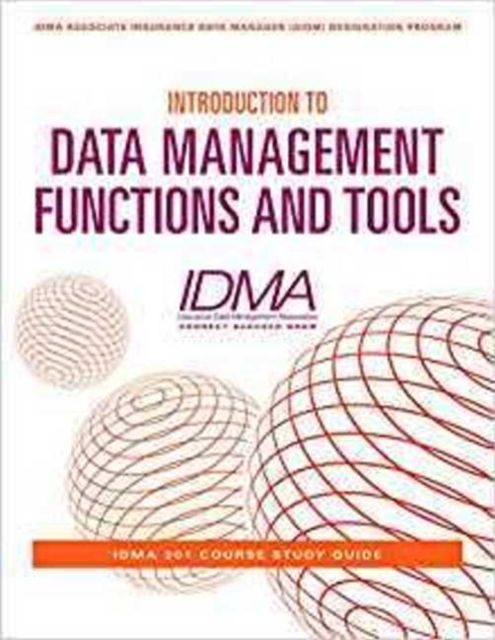 Introduction to Data Management Functions & Tools
