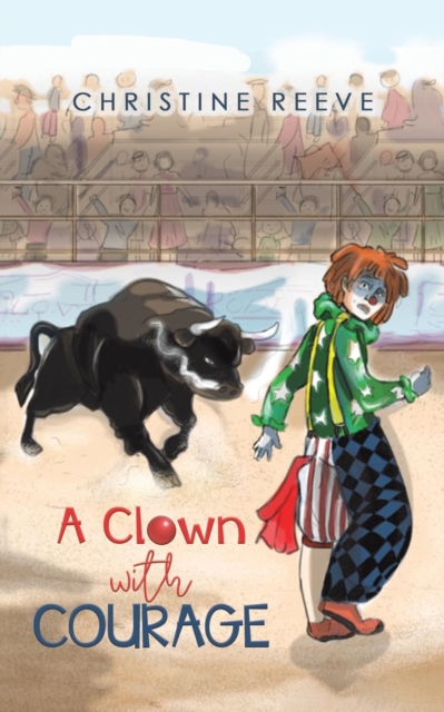 CLOWN WITH COURAGE
