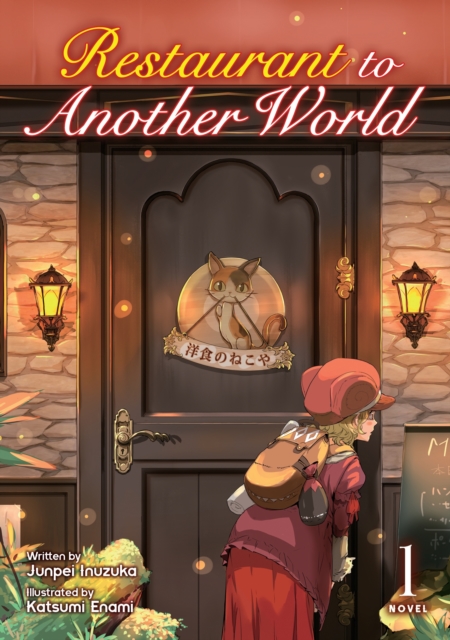 Restaurant to Another World (Light Novel) Vol. 1