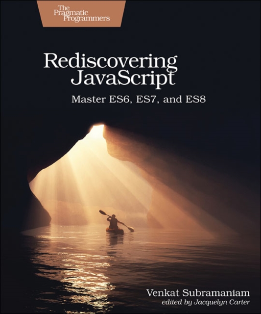 Rediscovering JavaScript