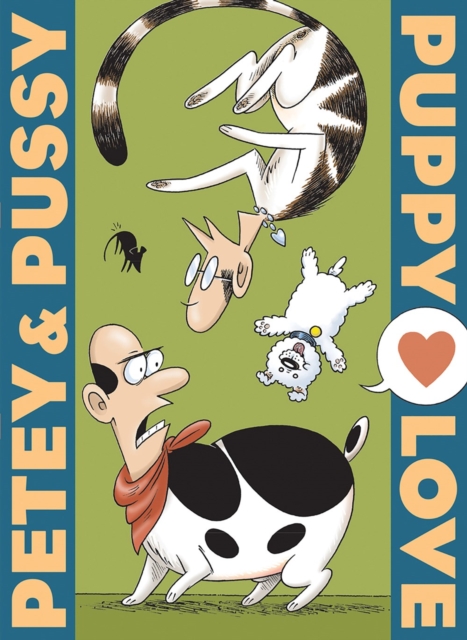 Petey & Pussy: Puppy Love