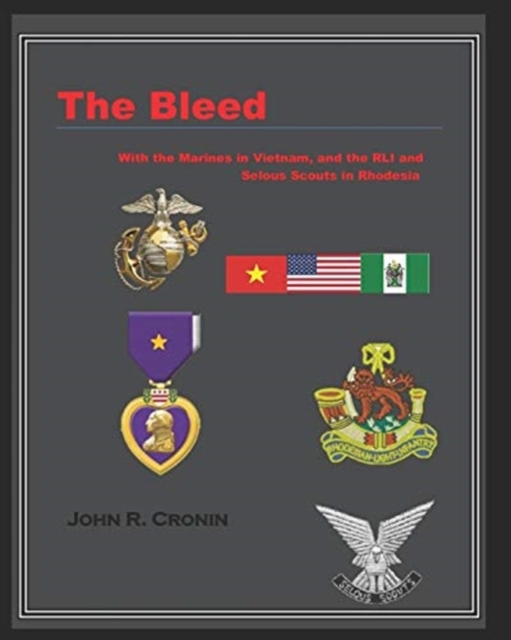 BLEED:WITH THE MARINES IN VIETNAM AND TH