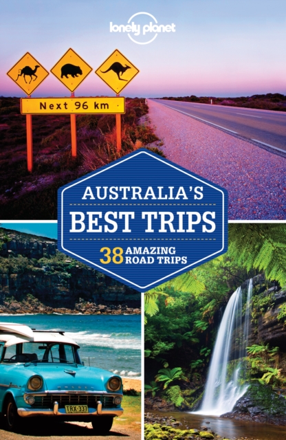 Lonely Planet Australia's Best Trips