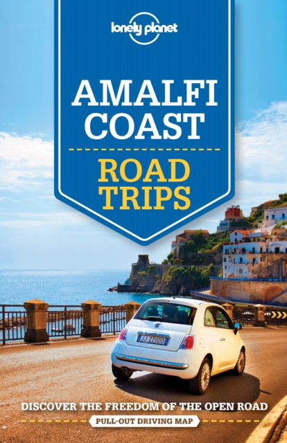 Lonely Planet Amalfi Coast Road Trips