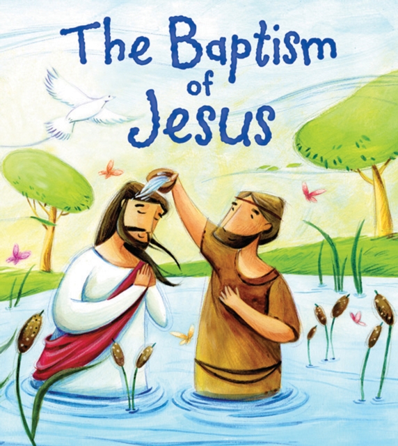 Baptism of Jesus (My First Bible Stories)