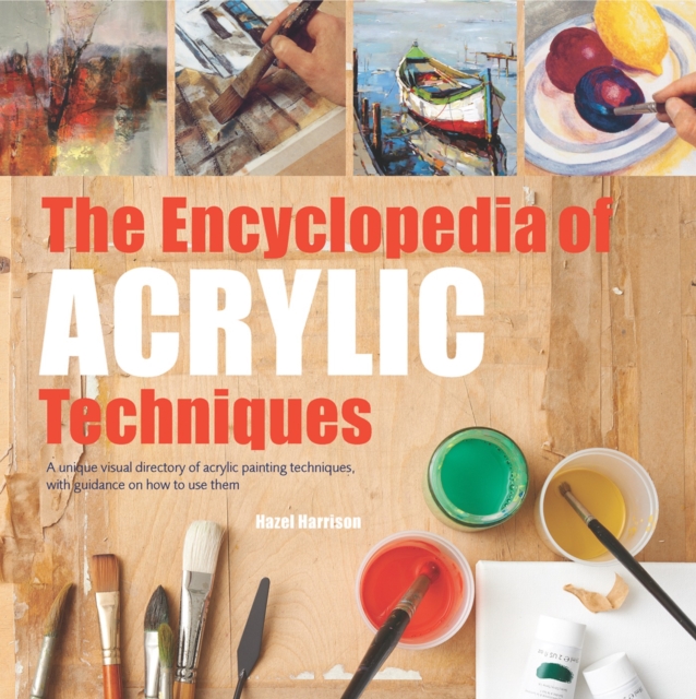 Encyclopedia of Acrylic Techniques