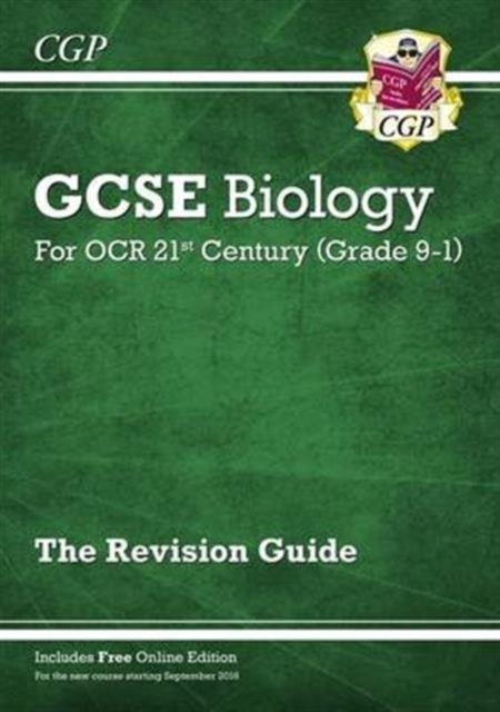 Grade 9-1 GCSE Biology: OCR 21st Century Revision Guide with Online Edition