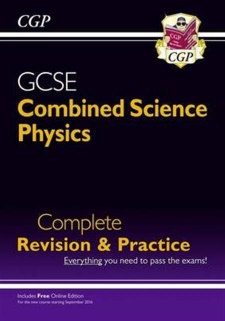 New Grade 9-1 GCSE Combined Science: Physics Complete Revision & Practice with Online Edition