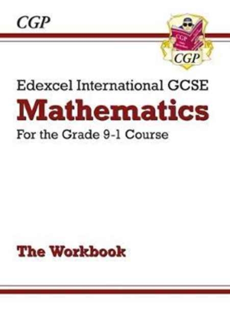 Edexcel International GCSE Maths Workbook - for the Grade 9-1 Course