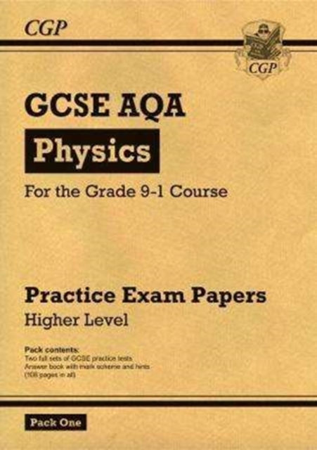 Grade 9-1 GCSE Physics AQA Practice Papers: Higher Pack 1