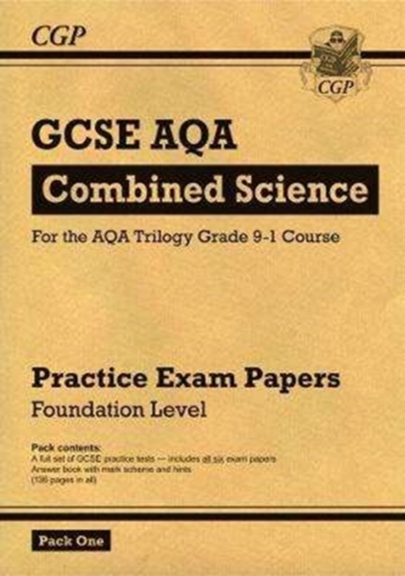 Grade 9-1 GCSE Combined Science AQA Practice Papers: Foundation Pack 1