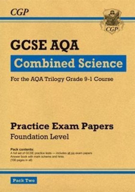 Grade 9-1 GCSE Combined Science AQA Practice Papers: Foundation Pack 2