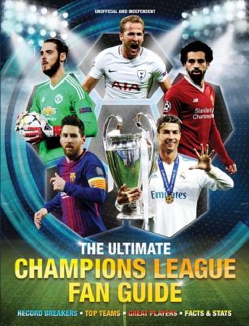 Ultimate Champions League Fan Guide