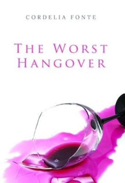 Worst Hangover