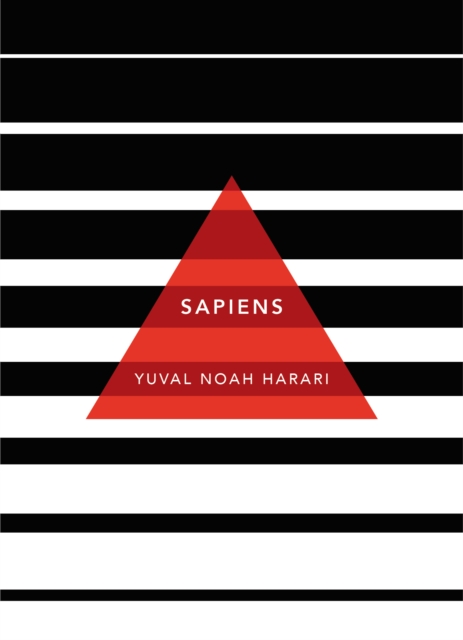 Sapiens : A Brief History of Humankind: (Patterns of Life) (Vintage Classics)