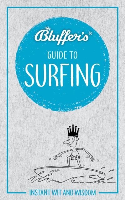 Bluffer's Guide to Surfing