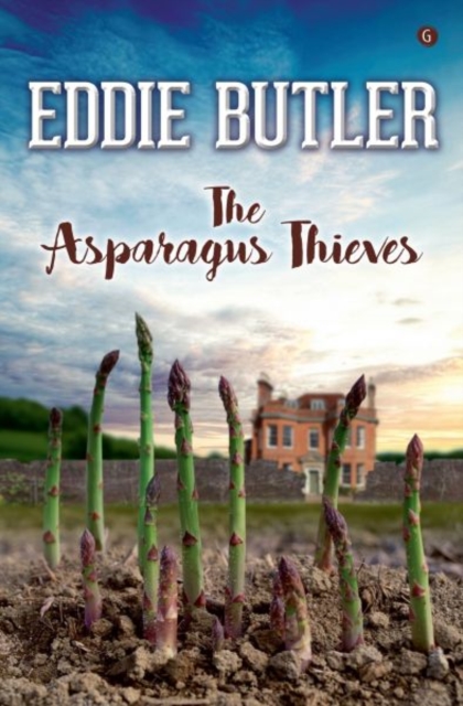 Asparagus Thieves, The