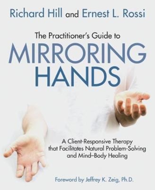 Practitioner's Guide to Mirroring Hands