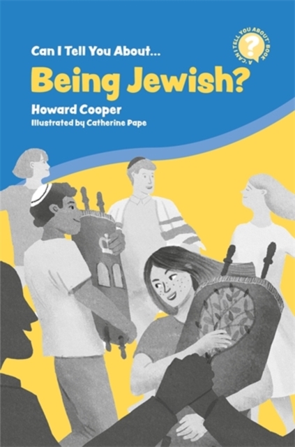 Can I Tell You About Being Jewish?