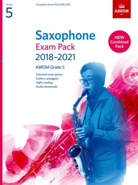 Saxophone Exam Pack 2018-2021, ABRSM Grade 5