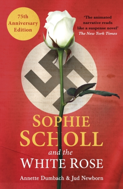 Sophie Scholl and the White Rose