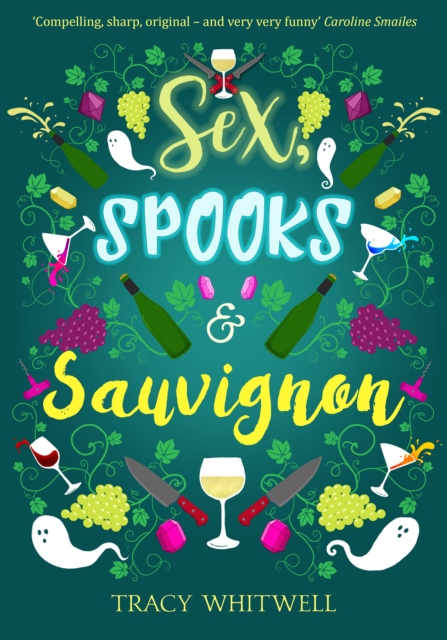 Sex, Spooks & Sauvignon